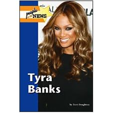 Tyra Banks (People in the News) by Terri Dougherty