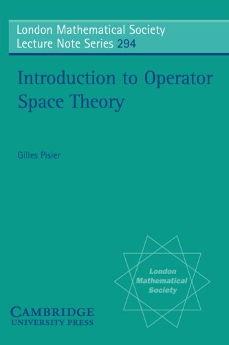 Introduction to Operator Space Theory (London Mathematical Society Lecture Note Series)