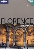 Florence Encounter (Lonely Planet Florence Encounter) - Robert Landon