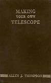 Making Your Own Telescope