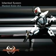 inherited-System Masked Rider IXA 名護啓介(加藤慶祐) 紅音也(武田航平) 麻生ゆり(高橋優) 次狼(松田賢二) TETRA-FANG イケメンズ feat.襟立健吾(熊井幸平) 素晴らしき青空の会 麻生恵(柳沢なな) TVサントラ