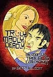 Truly, Madly, Deadly: The Unofficial True Blood Companion [Paperback]