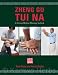 Books : Zheng Gu Tui Na: A Chinese Medical Massage Textbook