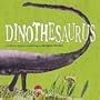 Dinothesaurus: Prehistoric Poems and Paintings