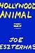Search : Hollywood Animal - Unabridged Audio, 23 CD's