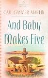 And Baby Makes Five (Heartsong presents, 770)