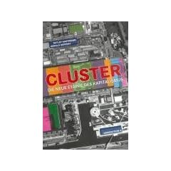 Cluster: Die neue Etappe des Kapitalismus