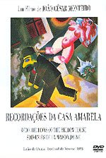 Cover image : Recordações da Casa Amarela (Recollections of the Yellow House)