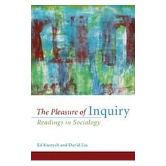 The Pleasure of Inquiry: Readings in Sociology