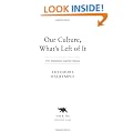 Our Culture, What's Left of it: The Mandarins and the Masses