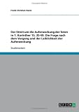 Der Streit um die Auferweckung der Toten in 1. Korinther 15, 35-49: Die Frage nach dem Vorgang und der Leiblichkeit der Auferweckung