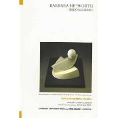Barbara Hepworth Reconsidered