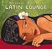 Putumayo Presents: Latin Lounge
