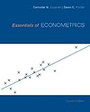 By Damodar Gujarati, Dawn Porter: Essentials of Econometrics Fourth (4th) Edition