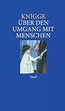 &Uuml;ber den Umgang mit Menschen (insel taschenbuch) - Adolph Freiherr von Knigge