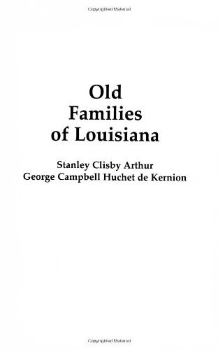 OLD FAMILIES OF LOUISIANA