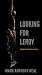 Looking for Leroy: Illegible Black Masculinities (Postmillennial Pop)