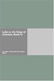 Leila or, the Siege of Granada, Book IV.