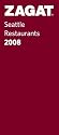 Zagat 2008 Seattle Restaurants