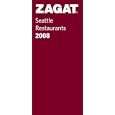 Zagat 2008 Seattle Restaurants