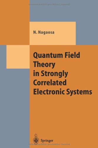 Quantum Field Theory in Strongly Correlated Electronic Systems (Theoretical and Mathematical Physics)