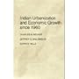 Indian Urbanization and Economic Growth since 1960 (The Johns Hopkins Studies in Development)