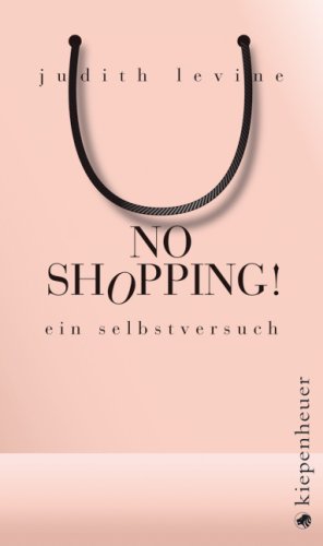 Buch - Cover No Shopping!: Ein Selbstversuch - Judith Levine - Gustav Kiepenheuer