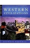 Western Civilizations: Their History and Their Culture, Vol. 2