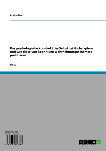 Das psychologische Konstrukt des Selbst bei Hochstaplern und wie diese von kognitiven Wahrnehmungsschemata profitieren (German Edition)