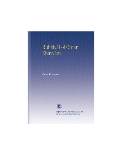 Rubáiyát of Omar Khayyám