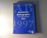 Produkt-Bild: Annotierte Bibliographie f&uuml;r die politische Bildung 1997.