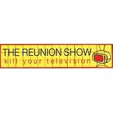 THE REUNION SHOW - Kill Your Television - Sticker