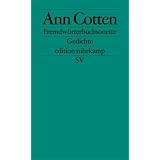 Fremdw�rterbuchsonette: Gedichte (edition suhrkamp)von "Ann Cotten"