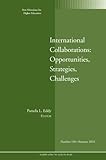 International collaborations : opportunities, strategies, challenges