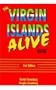 The Virgin Islands Alive!