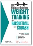 The Ultimate Guide to Weight Training for Racquetball