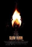 Slow Burn