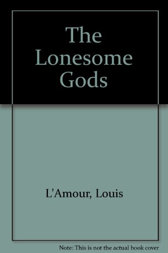 The Lonesome Gods