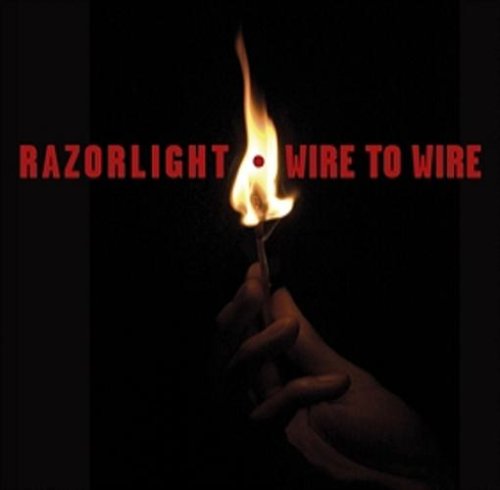 Razorlight - Wire To Wire - Zortam Music
