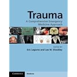 trauma a comprehensive emergency medicine approach