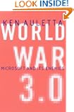 World War 3.0: Microsoft, the US Government, and the Battle for the New Economy