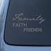 FAMILY FAITH FRIENDS - Vinyl Car Decal Sticker #1771 | Vinyl Color: Silver