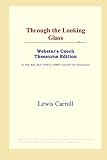 Through the Looking Glass (Webster's Czech Thesaurus Edition)
