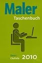 Maler-Taschenbuch 2010 Band 1 und Band 2 als eingeschwei&szlig;tes Package: Band 1: Chefinfo, Band 2: Baustelleninfo