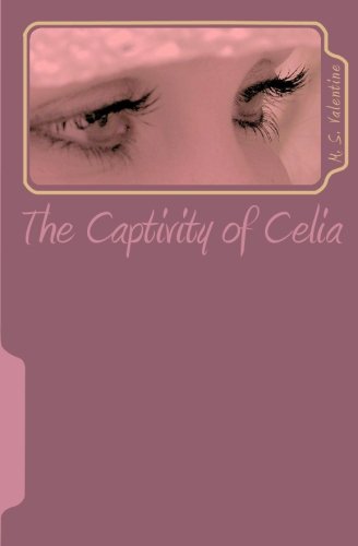 The Captivity of Celia