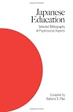 Japanese Education: Selected Bibliography of Psychosocial Aspects