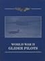 WWII Glider Pilots