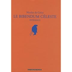Le Bibendum c�leste : Int�grale