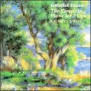 Faur� - Complete Piano Works