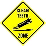 CLEAN TEETH ZONE joke brush dentist kid sign